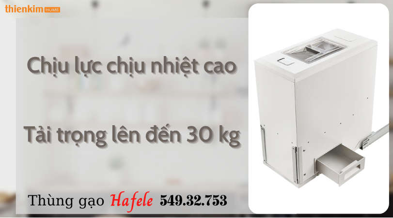 Chịu lực chịu nhiệt cao, tải trọng lên đến 30kg Thùng gạo âm tủ Hafele 549.32.753
